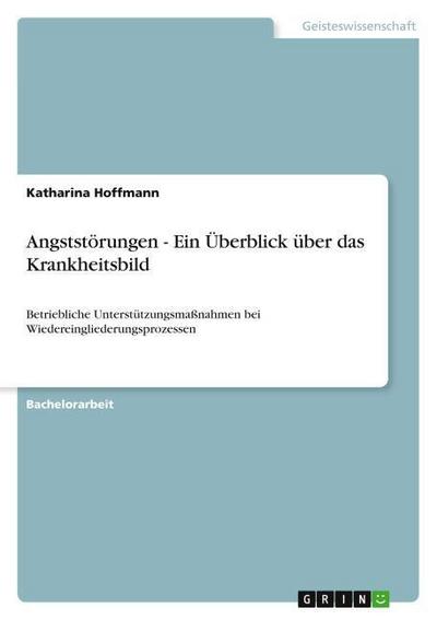 Angststörungen - Ein Überblick über das Krankheitsbild