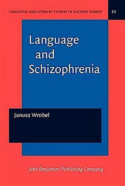 Language and Schizophrenia