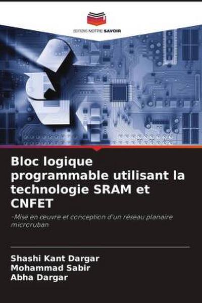 Bloc logique programmable utilisant la technologie SRAM et CNFET