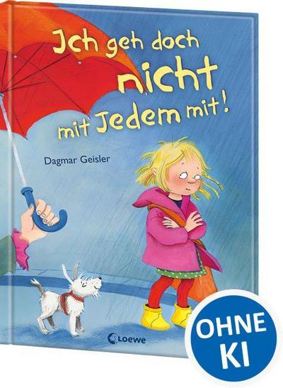 Ich geh doch nicht mit Jedem mit!