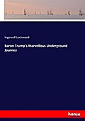 Baron Trump’s Marvellous Underground Journey