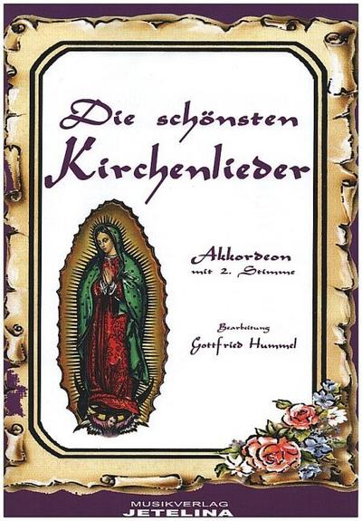 Die schönsten Kirchenlieder Band 1für Akkordeon (mit Texten und Akkordeon)