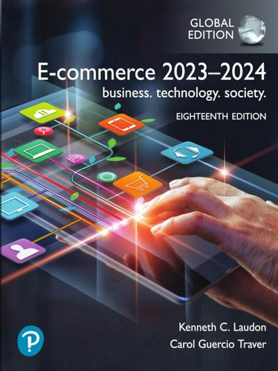 E-Commerce 2023: Business, Technology, Society, Global Edition
