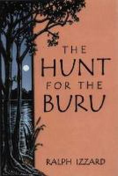 The Hunt for the Buru