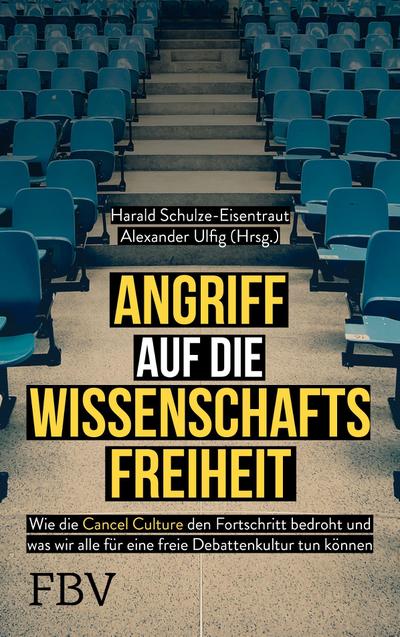 Angriff auf die Wissenschaftsfreiheit