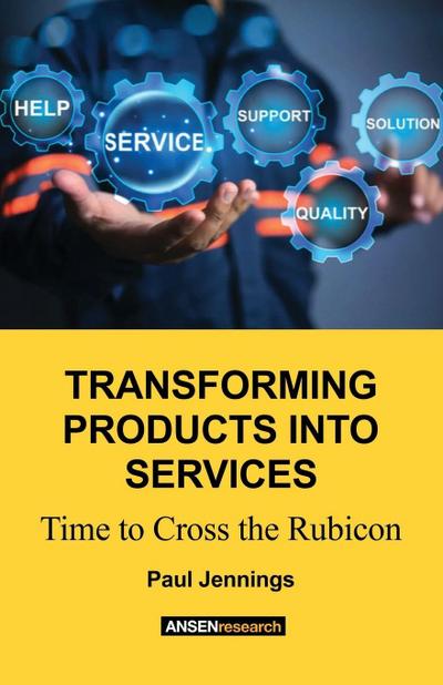 Transforming Products Into Services