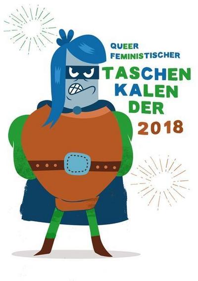 Queerfeministischer Taschenkalender 2018