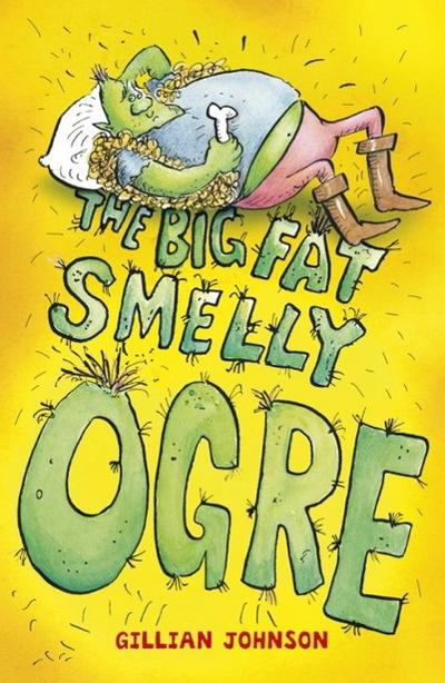 The Big, Fat, Smelly Ogre