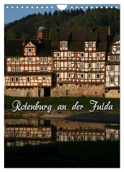 Rotenburg an der Fulda (Wandkalender 2024 DIN A4 hoch), CALVENDO Monatskalender