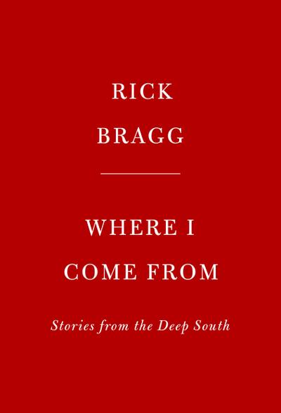 Where I Come from: Stories from the Deep South