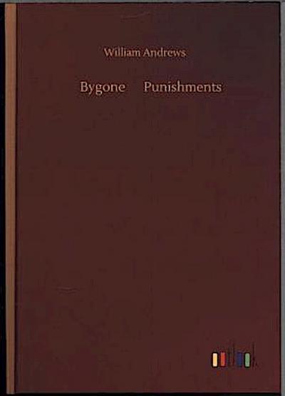 Bygone  Punishments