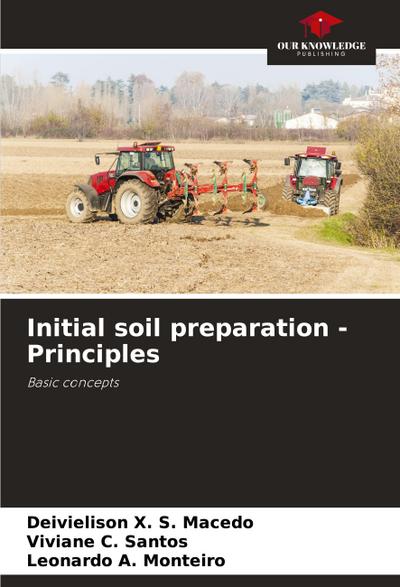 Initial soil preparation - Principles