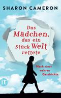 Das Mädchen, das ein Stück Welt rettete: Nach eine
