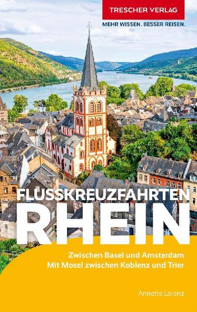 TRESCHER Reiseführer Flusskreuzfahrten Rhein
