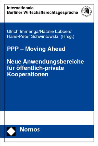 PPP - Moving Ahead - Neue Anwendungsbereiche für öffentlich-private Kooperationen