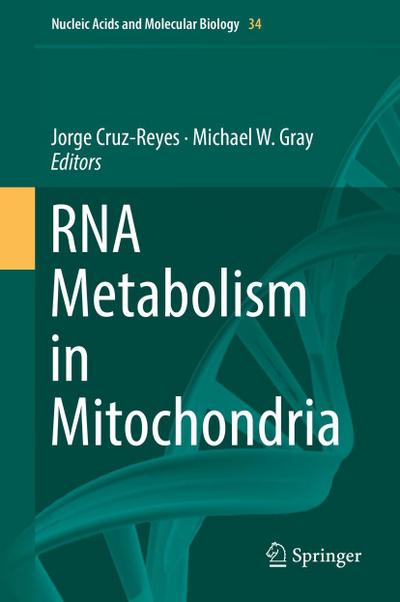 RNA Metabolism in Mitochondria