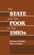 The State and the Poor in the 1980s