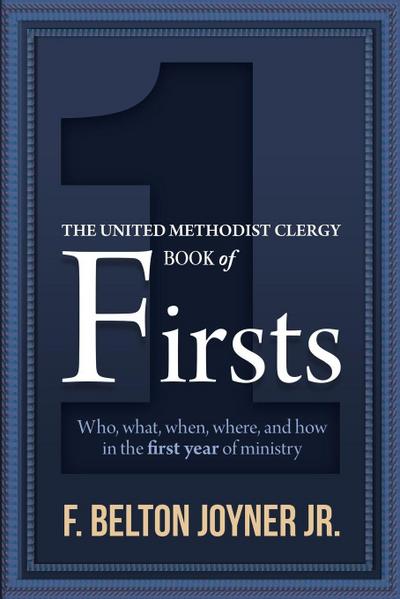 The United Methodist Clergy Book of Firsts