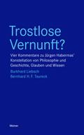 Trostlose Vernunft?