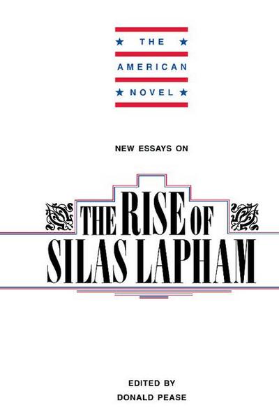 New Essays on the Rise of Silas Lapham