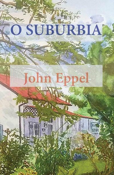 Eppel: O Suburbia