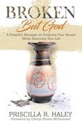 Broken But God
