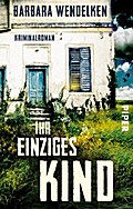 Ihr einziges Kind von Barbara Wendelken | Ebook