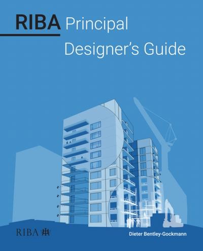RIBA Principal Designer’’s Guide