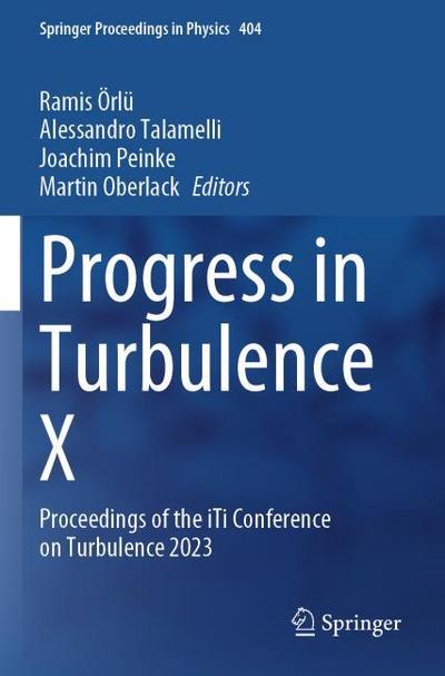 Progress in Turbulence X