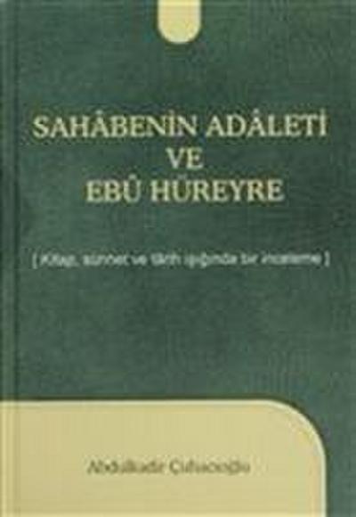 Sahabenin Adaleti ve Ebu Hüreyre