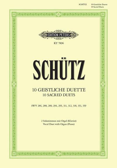 10 geistliche Duettefür 2 Solostimmen oder 2-stg Chor mit Orgel, Harmonie oder Klavier