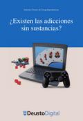 ¿Existen las adicciones sin sustancias?