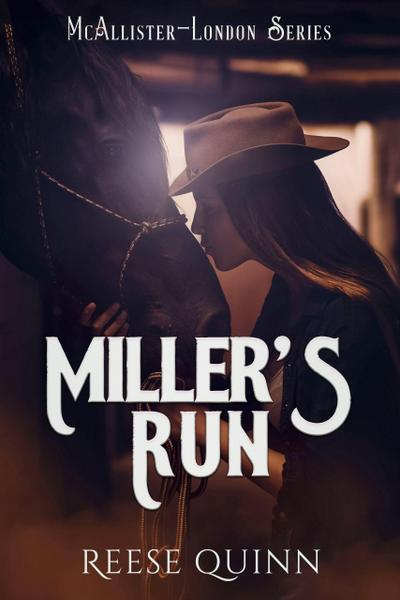 Miller’s Run (McAllister-London Series, #3)