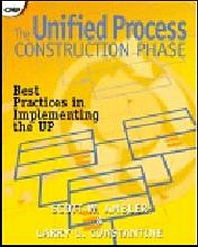 The Unified Process Construction Phase