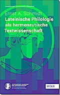 Lateinische Philologie als hermeneutische Textwiss