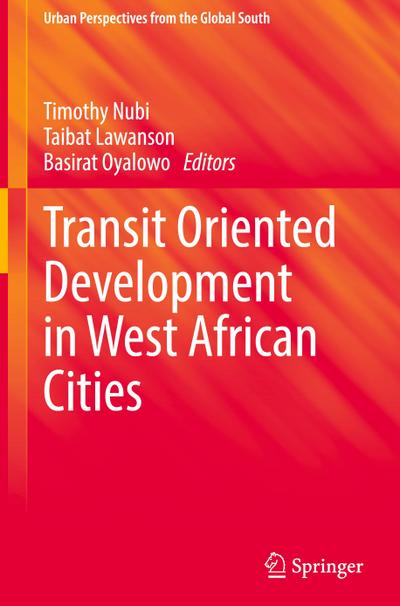 Transit Oriented Development in West African Cities