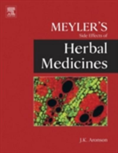 Meyler’s Side Effects of Herbal Medicines