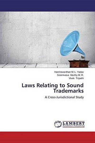 Laws Relating to Sound Trademarks