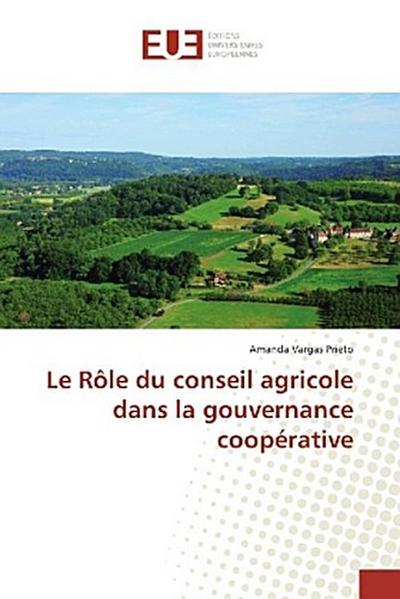 Le Rôle du conseil agricole dans la gouvernance coopérative