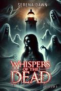Whispers of the Dead