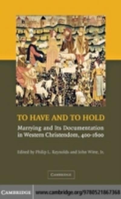 To Have and to Hold