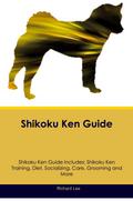 Shikoku Ken Guide  Shikoku Ken Guide Includes