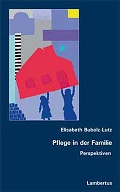 Pflege in der Familie