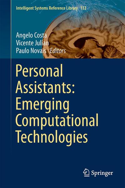 Personal Assistants: Emerging Computational Technologies