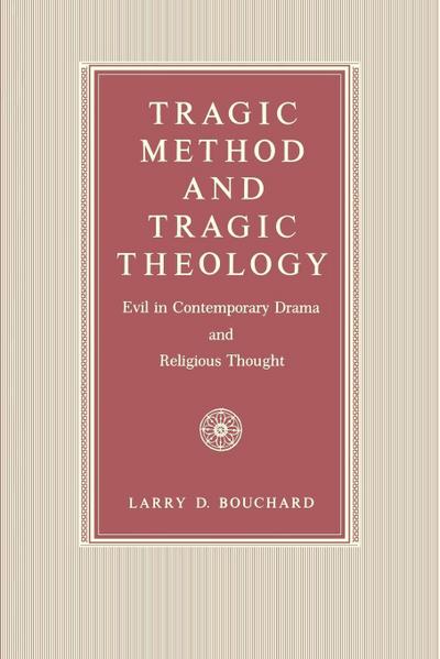 Tragic Method and Tragic Theology
