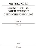 Mitteilungen des Instituts für Österreichische Geschichtsforschung 123. Band Teilband 2 (2015)