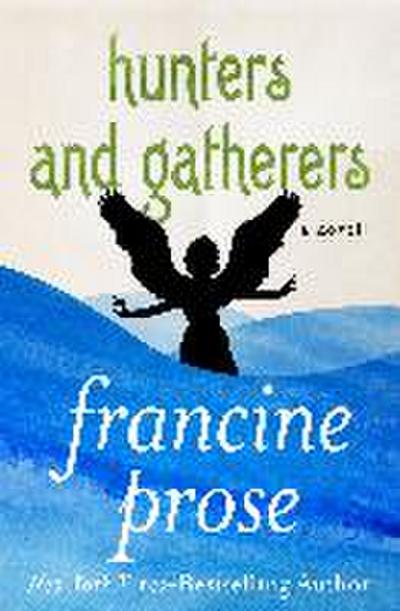 Hunters and Gatherers