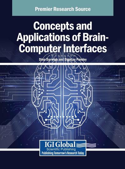 Concepts and Applications of Brain-Computer Interfaces