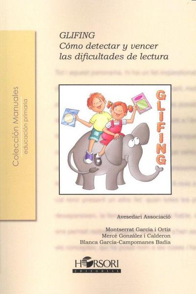 Glifing : cómo detectar y vencer las dificultades de lectura