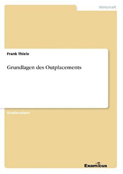 Grundlagen des Outplacements